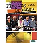 Hudson Music The Art of Playing With Brushes 2 DVDs with Play-Along CD and Booklet thumbnail