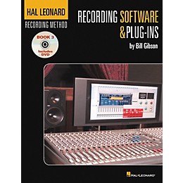 Hal Leonard Recording Method Vol. 3 Recording Software And Plug-ins Book/DVD