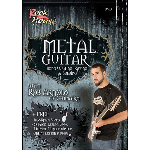 Hal Leonard Metal Guitar, Song Writing, Riffing and Soloing With Rob Arnold of Chimaira DVD