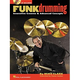 Hal Leonard Funk Drumming - Innovative Grooves
