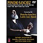 Cherry Lane Poncho Sanchez - Fundamentals of Latin Music for the Rhythm Section DVD thumbnail