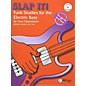 Theodore Presser Slap It! Funk Studies for the Electric Bass (Book/CD) thumbnail