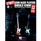 Hal Leonard Stuff! Good Bass Players Should Know - An A-Z Guide To Getting Better (Book/CD) thumbnail