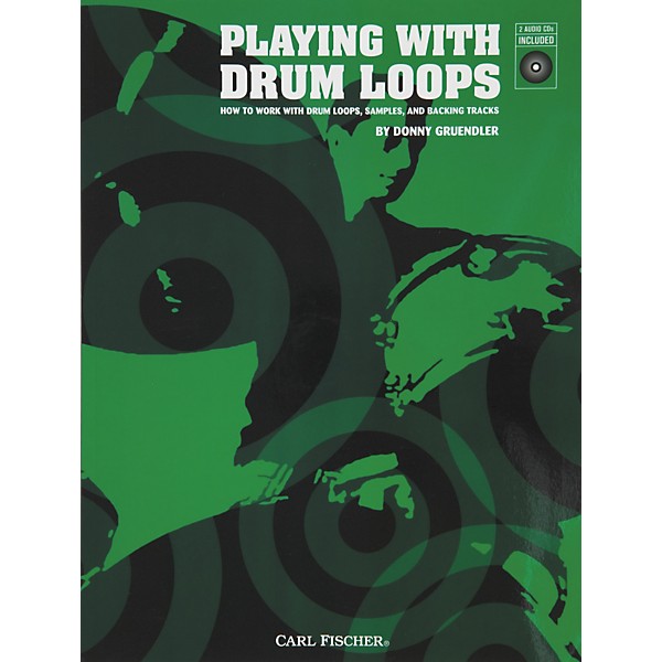 Carl Fischer Playing with Drum Loops (Book/CDs)