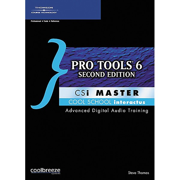 Course Technology PTR Pro Tools 6 Second Edition CSi Master (CD-ROM)