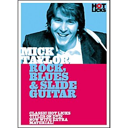 Hot Licks Mick Taylor: Rock Blues and Slide Guitar DVD