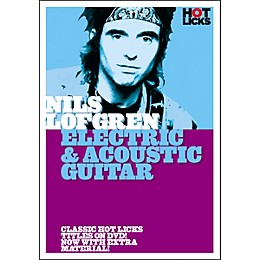 Hot Licks Nils Lofgren: Electric and Acoustic Guitar DVD