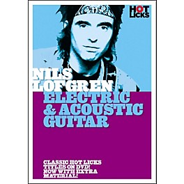 Hot Licks Nils Lofgren: Electric and Acoustic Guitar DVD