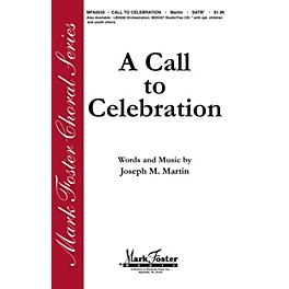 Shawnee Press A Call to Celebration SATB composed by Joseph M. Martin