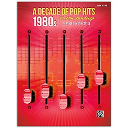 Alfred A Decade of Pop Hits: 1980s Easy Piano Songbook