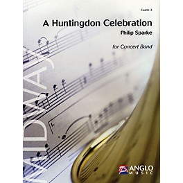 Anglo Music Press A Huntingdon Celebration Concert Band Level 3 Arranged by Philip Sparke