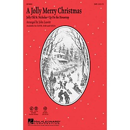 Hal Leonard A Jolly Merry Christmas SATB arranged by John Leavitt