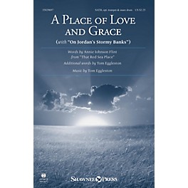 Shawnee Press A Place of Love and Grace SATB, TRUMPET composed by Tom Eggleston