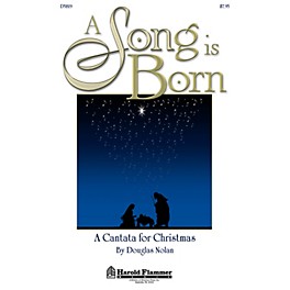 Shawnee Press A Song Is Born (A Cantata for Christmas) 2 Part / SAB composed by Douglas Nolan