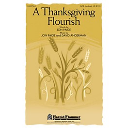 Shawnee Press A Thanksgiving Flourish SATB, ORGAN, HANDBELLS composed by Jon Paige