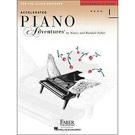 Faber Piano Adventures Accelerated Piano Adventures Performance Book - Book 1 for The Older Beginner - Faber Piano