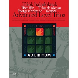 Editio Musica Budapest Advanced Level Trios EMB Series by Various Arranged by András Soós