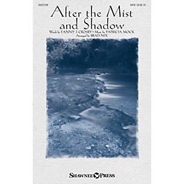 Shawnee Press After the Mist and Shadow SATB arranged by Brad Nix