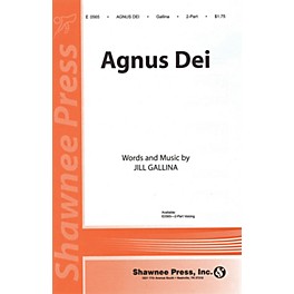 Shawnee Press Agnus Dei 2-Part composed by Jill Gallina