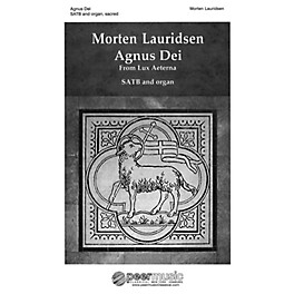 Peer Music Agnus Dei (from Lux Aeterna SATB and Organ) Composed by Morten Lauridsen