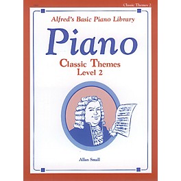 Alfred Alfred's Basic Piano Course Classic Themes Book 2