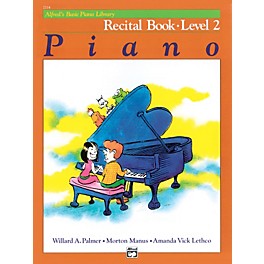 Alfred Alfred's Basic Piano Course Recital Book 2