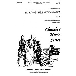 Hal Leonard All At Once Well Met Fair Ladies SSATB composed by William Hall