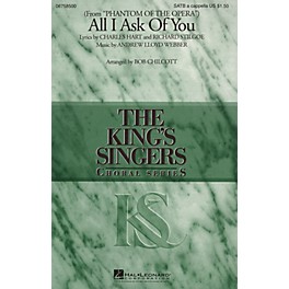 Hal Leonard All I Ask of You (SATB a cappella) SATB a cappella by The King's Singers arranged by Bob Chilcott
