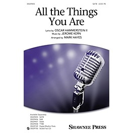 Shawnee Press All the Things You Are SAB Arranged by Mark Hayes