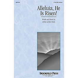 Brookfield Alleluia, He Is Risen! 2-Part composed by Anna Laura Page