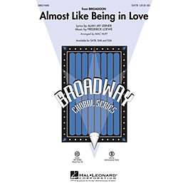 Hal Leonard Almost Like Being in Love SAB Arranged by Mac Huff