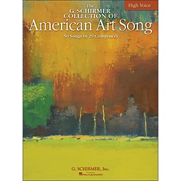 G. Schirmer American Art Song - The G. Schirmer Collection for High Voice