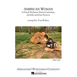 Arrangers American Woman Marching Band Level 3 Arranged by Tom Wallace