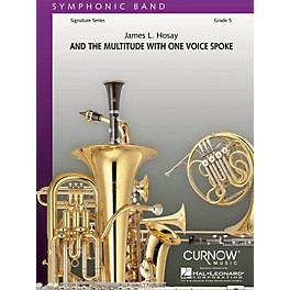 Curnow Music And the Multitude with One Voice Spoke (Grade 5 - Score and Parts) Concert Band Level 5 by James L Hosay