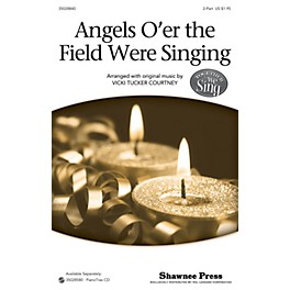 Shawnee Press Angels O'er The Field Were Singing (Together We Sing Series) 2-Part composed by Vicki Tucker Courtney