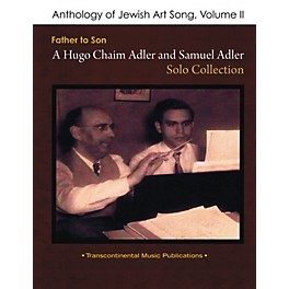 Transcontinental Music Anthology of Jewish Art Song, Vol. 2 Transcontinental Music Folios Series Softcover by Samuel Adler