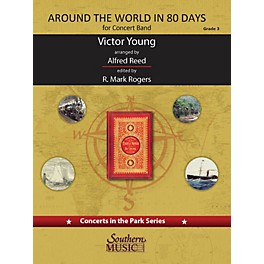 Southern Around the World in 80 Days (Score and Parts) Concert Band Level 3 arranged by Alfred Reed