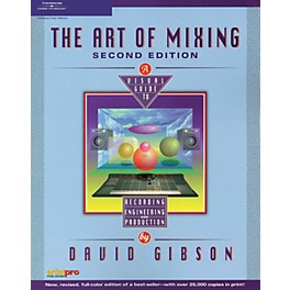 Course Technology PTR Art of Mixing 2nd Edition Book