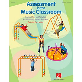 Hal Leonard Assessment In The Music Classroom - Teacher's Edition