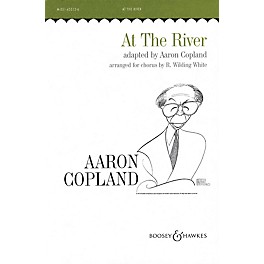 Boosey and Hawkes At the River (Hymn Tune) SATB composed by Aaron Copland arranged by R. Wilding-White