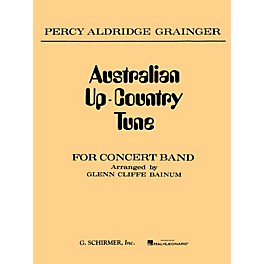 G. Schirmer Australian Up-Country Tune (Score and Parts) Concert Band Level 3-4 Composed by Percy Grainger