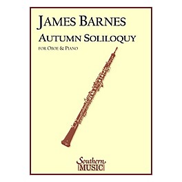 Southern Autumn Soliloquy (Oboe) Southern Music Series by James Barnes