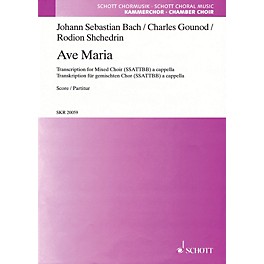 Schott Ave Maria SSATTBB A Cappella Composed by Johann Sebastian Bach Arranged by Rodion Shchedrin