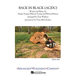 Arrangers Back in Black Marching Band Level 3 Arranged by Tom Wallace