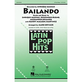 Hal Leonard Bailando 3 Part by Enrique Iglesias arranged by Mark Brymer