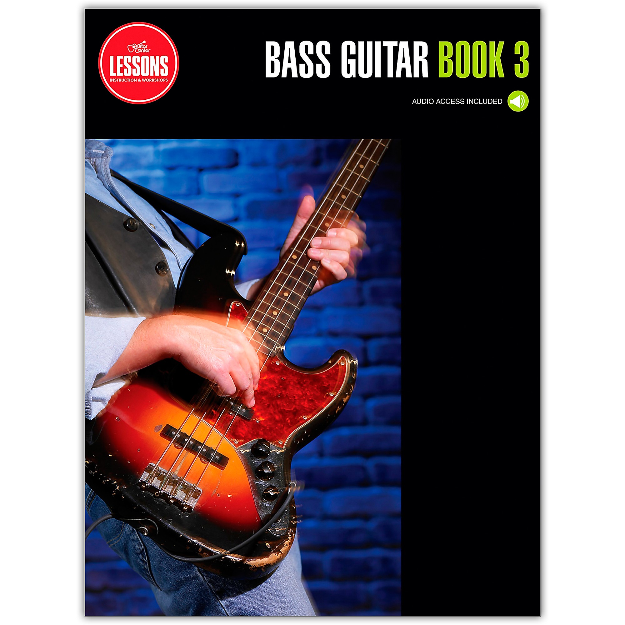 Guitar Center Bass Guitar Method Book 3 Guitar Center Lessons (Book/Audio) Guitar Center