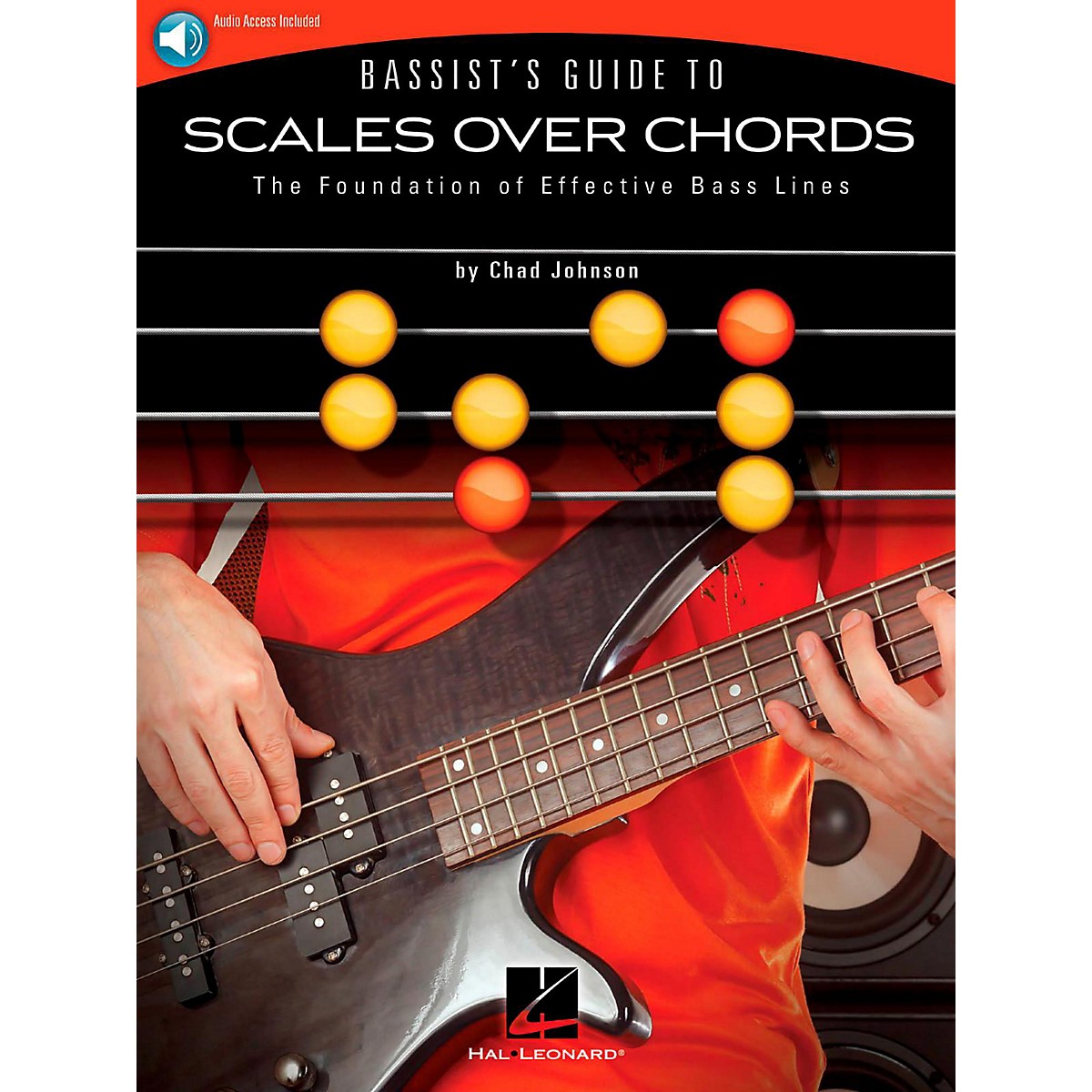 Hal Leonard Bassist's Guide To Scales Over Chords - The Foundation Of ...