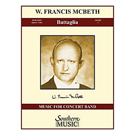 Southern Battaglia (Band/Concert Band Music) Concert Band Level 3 Composed by W. Francis McBeth