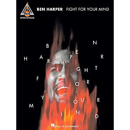Hal Leonard Ben Harper - Fight For Your Mind Guitar Tablature Songbook