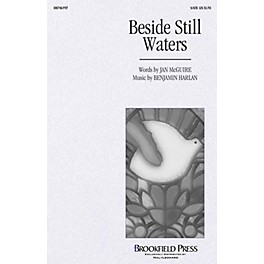 Brookfield Beside Still Waters SATB composed by Benjamin Harlan